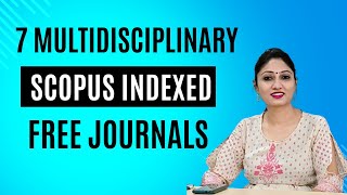 Free Scopus Indexed Journals I Social Sciences  Sciences  Mathematics  Computer Science  Medical [upl. by Dworman]