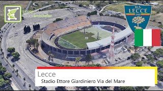 Stadio Ettore Giardiniero Via del Mare  US Lecce  2018  Google Earth [upl. by Eenttirb]