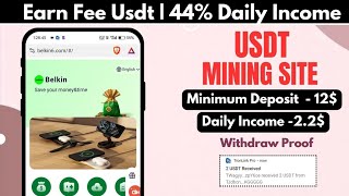 New Usdt Mining Site  Usdt earning site  trx usdt mining app  Cloud Mining  usdt investment Site [upl. by Hillery]