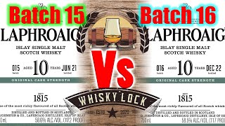 Laphroaig 10 Cask Strength Batch 15 vs 16  Whisky Review 165 Extra [upl. by Pharaoh100]