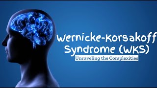 WernickeKorsakoff Syndrome Beyond Memory Loss [upl. by Brande]