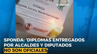 Sponda ‘Diplomas entregados por alcaldes y diputados no son oficiales’ [upl. by Erdrich105]