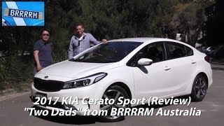 2017 KIA Cerato Sport Sedan quotTwo Dadsquot Review  BRRRRM Australia [upl. by Guerra241]