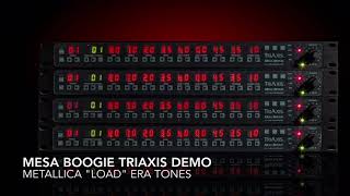 Mesa Boogie Triaxis Demo Metallica quotLoadquot Era Tones [upl. by Penelope]