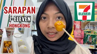 SARAPAN MAKAN MAKANAN YANG ADA DI 7ELEVEN HONGKONG [upl. by Lerrej822]