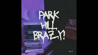 Park Hill  Bine ParkHillBrazy [upl. by Hoyt]