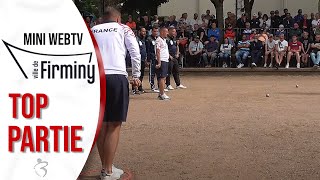 Top👍Finale ROCHER France vs FELTAIN  National Triplette Open de Firminy 2024  TOP 1000 Pétanque [upl. by Luing791]