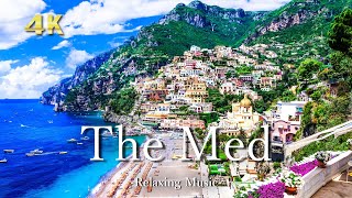 【4K】地中海の絶景｜ピアノのリラックス音楽と美しい大自然の景色｜The Med ・ Europe [upl. by Certie]