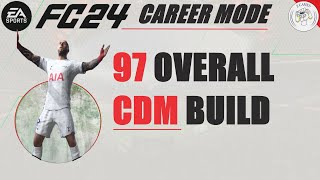 Best 97 Overall Defensive Midfielder CDM Build for EA Sports FC 24 Career Mode  Maximum Potential [upl. by Sophey]