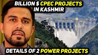 Pakistan to Build MultiBillion CPEC HydroPower Projects in Kashmir with China [upl. by Yttiy]