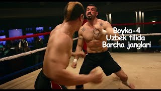 Boyka 4 Barcha janglari HD UZBEK TILIDA  Бойка 4  Барча жанглари [upl. by Schnurr]