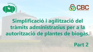 Comissió BIOGÀS quotTramitació i agilització per a la autorització de plantes de biogàsquot PART 2 [upl. by Genevieve]