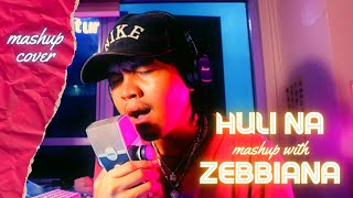 Yuridope  Huli Na ft Skusta Clee mashup cover with ZEBBIANA [upl. by Einattirb]