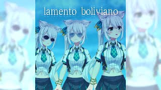 Lamento Boliviano（cover）スペイン語で歌ってみた【vsingerヒヅキミウ】 [upl. by Scotney]