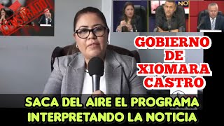 GOBIERNO CENSURA EL PROGRAMA quotINTERPRETANDO LA NOTICIAquot DE LIDIETH DIAZ [upl. by Atinaujnas281]