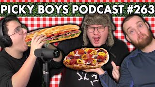 The Food Episode  Picky Boys Podcast 263 [upl. by Jehias287]