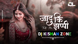 JaduKiJhappiTrollMixDjKishanZone2024kishankumarsonwani5583 [upl. by Jacy]