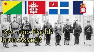 1890  1910 flag ids iron assault Reupload [upl. by Aisetal]