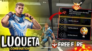 Luqueta  Best Character  Combination  Free Fire Best Character Combination [upl. by Elisabet]