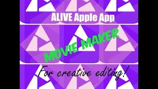 Alive Movie Maker App [upl. by Cheney]