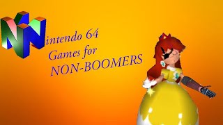 N64 Games for non Boomers [upl. by Byrdie]