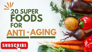 Top Superfoods for antiaging [upl. by Eitten244]