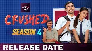 Crushed Season 4 Release Date  Crushed Season 4 Trailer  Crushed Season 4 Kab Aayega  Amazon mini [upl. by Benil793]