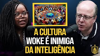 O ANTI INTELECTUALISMO é a NATUREZA da CULTURA WOKE [upl. by Adnoryt]