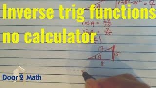 NO CALCULATOR Inverse Trig Functions  Arccos and Arcsin  Trigonometry [upl. by Ennaesor156]