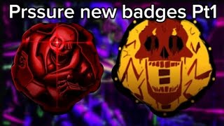 Getting the Pressure update badges quotDress Code Violationquot and quotCandle Waxquot badges Part 1 [upl. by Odrawde]