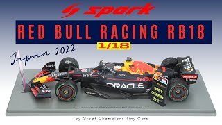 REVIEW amp UNBOXING Spark 118 Resin Red Bull RB18 F1 modelcar Max Verstappen winner Japanese GP 2022 [upl. by Maxima433]