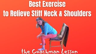 Best Exercise to Relieve Stiff Neck  Feldenkrais Coachmans Lesson [upl. by Neerehs917]