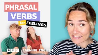 😄😥 Feelings Phrasal verbs with Georgie [upl. by Eelyr845]