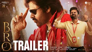 BRO Trailer  Pawan Kalyan  Sai Tej  Trivikram  Samuthirakani  ThamanS  July 28th Release [upl. by Elianore]