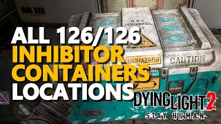 All Inhibitor Locations Dying Light 2 126126 [upl. by Matejka]