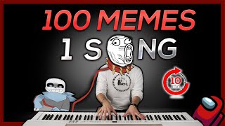 100 MEMES in 1 SONG in 10 minutes  REUPLOADED [upl. by Tesil161]