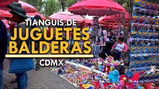 El TIANGUIS del JUGUETE en BALDERAS  CDMX  Qué Chido [upl. by Sothena]