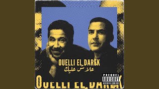 3lach 3lik X Ouelli El Darek [upl. by Koenig]