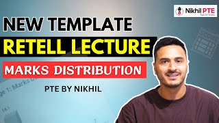 NEW TEMPLATE RETELL LECTURE TIPS AND TRICKS  MARKS DISTRIBUTION EXPLANATIONII PTE BY NIKHIL [upl. by Avek]