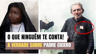 Saiba toda a verdade sobre Padre CÃcero [upl. by Treiber503]