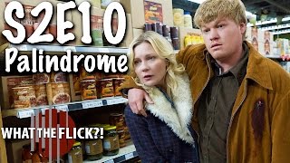 Fargo quotPalindromequot S2E10 Review [upl. by Ettelra132]