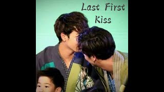 【NanonChimon x Last First Kiss】｜I wanna be your last first kiss [upl. by Robinetta]