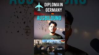 AUSBILDUNG Diploma in Germany🇩🇪🇩🇪 ✈️✈️ studyabroadingermany ausbildung fsj germany europe [upl. by Woodie]