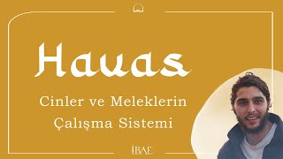 HAVAS  Cinlerin ve Meleklerin Sistemi  Nevşehir Semineri  2 [upl. by Ardnoid]