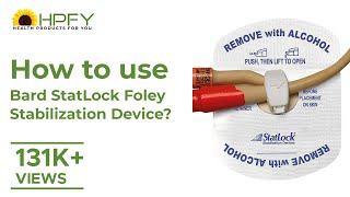 How to use Bard StatLock Foley Stabilization Device [upl. by Ilrak]