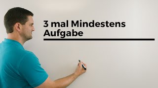 3 mal Mindestens Aufgabe in langsam Stochastik n gesucht  Mathe by Daniel Jung [upl. by Machute]