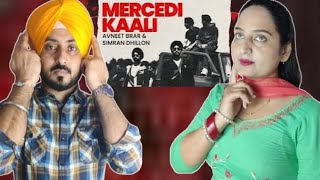 REACTION ON  MERCEDI KAALI  AVNEET BRAR  SIMRAN DHILLON  JS PRODUCTIONS OFFICIAL MUSIC VIDEO [upl. by Arukas]