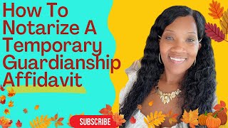 How to notarize a Temporary Guardianship Affidavit for beginners Vlogtober 2022 [upl. by So51]