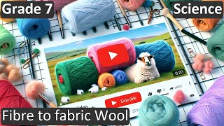 Grade 7  Science  Fibre to fabric Wool  Free Tutorial  CBSE  ICSE  State Board [upl. by Kesley]