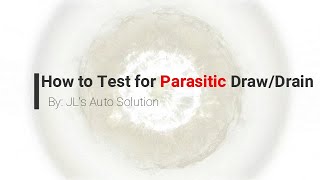 3 Ways To Test For Parasitic DrainDraw [upl. by Drucill905]